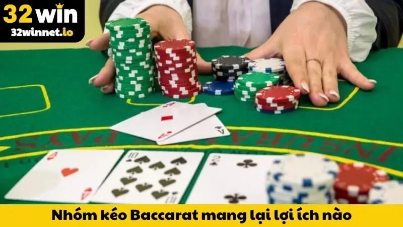 Nhóm Kéo Baccarat - Thực Hư Và Lời Khuyên Từ Chuyên Gia Tham gia các nhóm kéo Baccarat mang lại lợi ích nào?